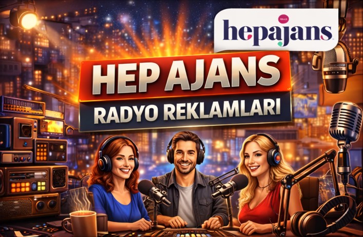 hep ajans radyo reklamları 1